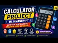 pr-1 Calculator Project in JavaScript Addition Subtraction Multiplication Division