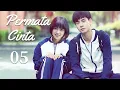 Download Lagu Permata Cinta 05丨DRAMA REMAJA IDOLA 2025 YANG PALING WAJIB TONTON!