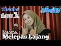 Download Lagu Melepas Lajang - Versi Wanita