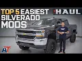Top 5 Easiest Mods For Your 2014-2018 Chevy Silverado - The Haul