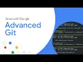 Advanced Git Tutorial Google IT Automation with Python Certificate