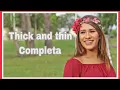 thick and thin - completa