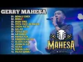 Lagu Gerry Mahesa Full Album Kalem ,Mahesa Music