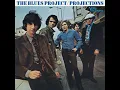 I Can't Keep From Crying Sometimes - The Blues Project