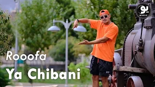 Rooofa Ya Chibani Official Music Video 