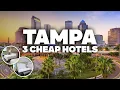 3 GOOD AND CHEAP HOTELS IN TAMPA Great location close to everything