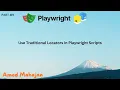 Using Traditional Locators ID XPath CSS Tag Name Link Text in Playwright Scripts