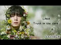 LANA「Truth in the dark」歌詞付き (中日字幕) - 日劇《繡球花之下》主題曲