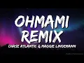 Download Lagu Chase Atlantic \u0026 Maggie Lindemann - Oh Mami Remix (Lyrics)
