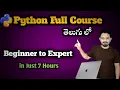 Python Full Course in Telugu Beginner to Expert just in 7 Hours Python