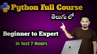 Python Full Course in Telugu Beginner to Expert just in 7 Hours Python