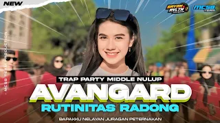 dj avangard x rutinitas radong style trap party nulup by mcsb production
