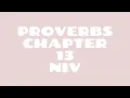 Proverbs 13 NIV Read by a Black Woman Spoken Word Style Bible Noir