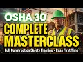 Full OSHA 30 Training - Real Jobsite Examples Exam Strategies