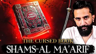 The Most Dangerous Book You Should Never Read | Shams-Al Ma'arif | Imtinan Ahmad