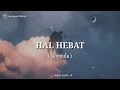 Govinda - Hal Hebat (Lyric Video)