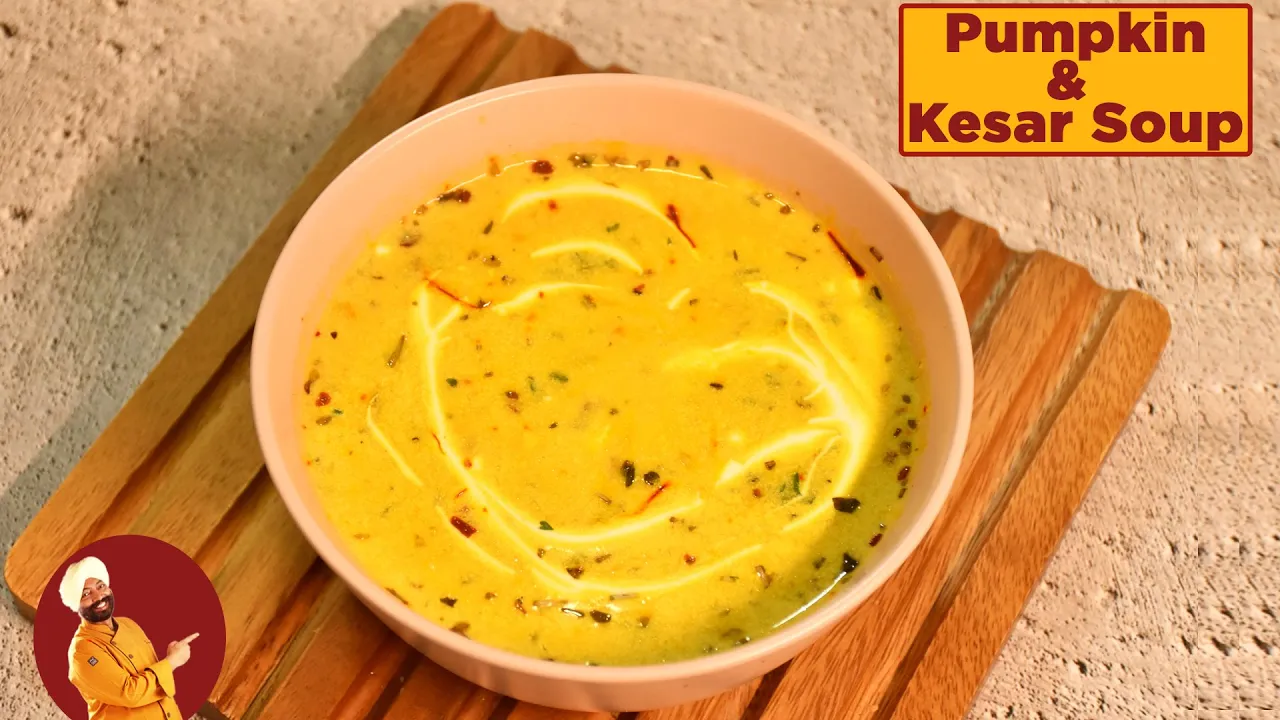 Pumpkin & Kesar Soup          Chef Harpal Singh Sokhi