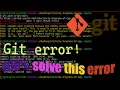 Git error rejected error failed to push some refs to us this Cm git push - f origin main