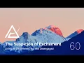 60 - The Suspicion of Excitement