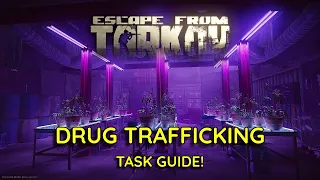 Drug Trafficking Task Guide Escape From Tarkov