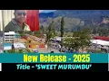 Download Lagu AUGUSTINE EMIL _ SWEET MURUMBU_2025