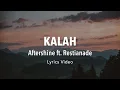 Download Lagu Aftershine ft. Restianade - Kalah (Lyrics Music Video)