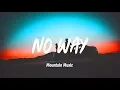 Download Lagu Bazzi - No Way! (Lyrics)