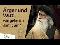Download Lagu Ärger und Wut - wie gehe ich damit um? Sadhguru