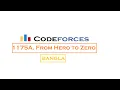 1175A - From Hero to Zero Codeforces Solution Bangla