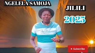 NGELELA SAMOJA JILILI 2025 NYIMBO MPYA 2025 Kisukuma Nyimbompya 2025 2025song Nyimbompyazakisukuma 