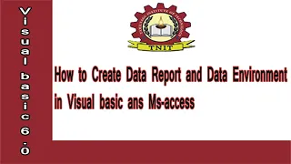 How to Create Data Report and Data Environment in Visual basic