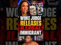 Woke Judge Responsible for M RDER