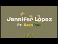 Download Lagu Jennifer Lopez - Can’t Get Enough feat. Sean Paul (Dutty Remix) [Official Lyric Video]