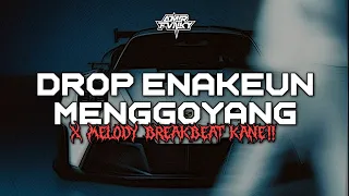 drop enakeun mode party x melody breakbeat x cinta dari seberang kane abizz 