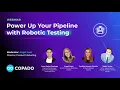 Power up your pipeline with Copado Robotic Testing