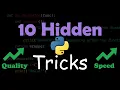 10 Hidden Python Tricks That Every Programmer Should Know in 2023