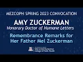 Amy Zuckerman Remembrance for her Father Mel Zuckerman - MEZCOPH Spring 2023 Convocation Ceremony