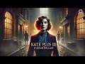 🎩 Kate Plus 10 🕵️♀️ A Mastermind of Crime by Edgar Wallace!