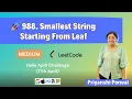 988 Smallest String Starting From Leaf Binary Tree DFS Recursion C Hindi