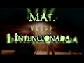 Mal Intencionada (Já Foi, Já Era) - (ARA Prod.)