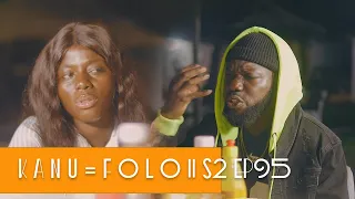 K A N U F O L L O S2 EP 95 Latest Mandinka Drama Gambian Films 2025 
