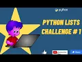 Python Lists Challenge 1