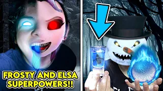 TURNING INTO FROSTY THE SNOWMAN AND ELSA EXE AT 3AM I HAVE SUPERPOWERS  TURNING INTO FROSTY THE SNOWMAN AND ELSA EXE AT 3AM I HAVE SUPERPOWERS