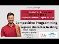Replace Character In String Using C Programming TCS Asked Programming Question