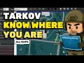 How to Know Where You are in Tarkov