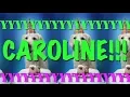 HAPPY BIRT AY CAROLINE - EPIC Happy Birt ay Song