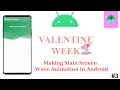 how to make wave animation in android studio Making Main Screen with GIF