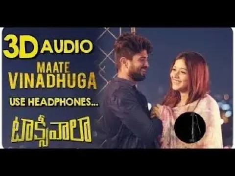 Download MP3 #TAXIWALA - MATTE VUNADHUGA FULL SONG IN 3D