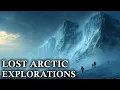 Download Lagu The Lost Arctic Expeditions: Entire Crews Froze, Starved, or Vanished Without a Trace