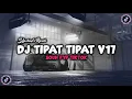 Download Lagu DJ TIPAT TIPAT KANEKEN V17 ( Slowhead \u0026 Reverb ) 🔥